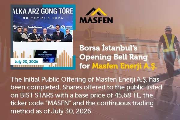 Borsa İstanbul’da gong Masfen Enerji için çaldı