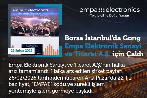 Borsa İstanbul’da gong Empa Elektronik için çaldı