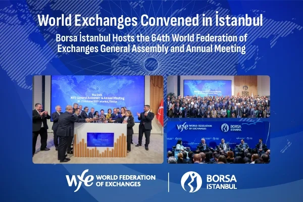 World Exchanges Convened in İstanbul