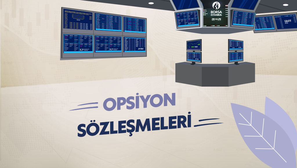 Borsa İstanbul VİOP’da Opsiyon Sözleşmeleri 