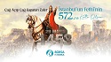 İstanbul’un Fethi’nin 572. Yıl Dönümü Kutlu Olsun