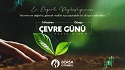 5 Haziran Dünya Çevre Günü kutlu olsun